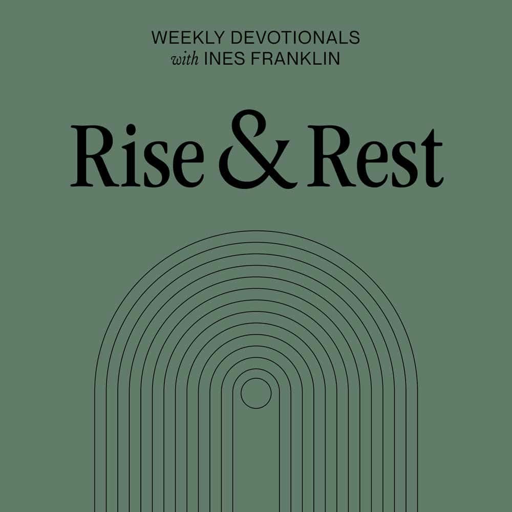 Rise & Rest Podcast
