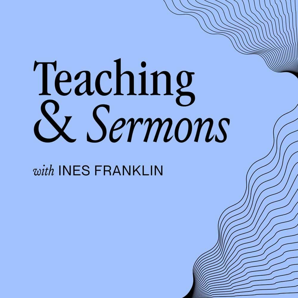 Teaching & Sermons Podcast